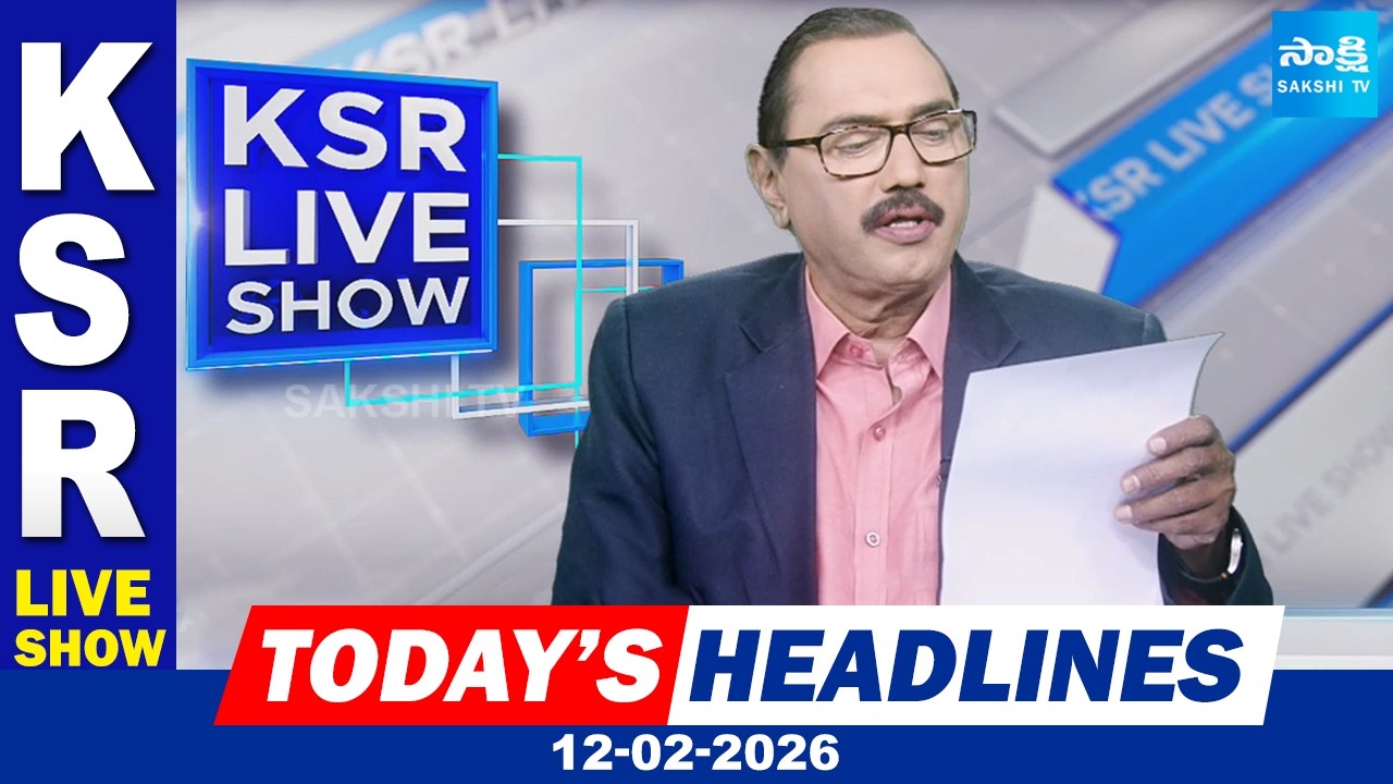 KSR Paper Analysis: Today News Papers Top Headlines | 12-02-2026 | KSR Live Show @SakshiTV​