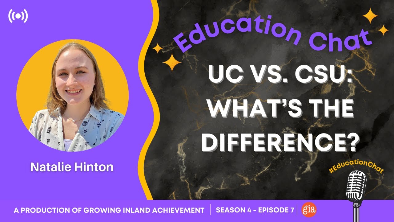 Education Chat: UC vs. CSU: What's the Difference?