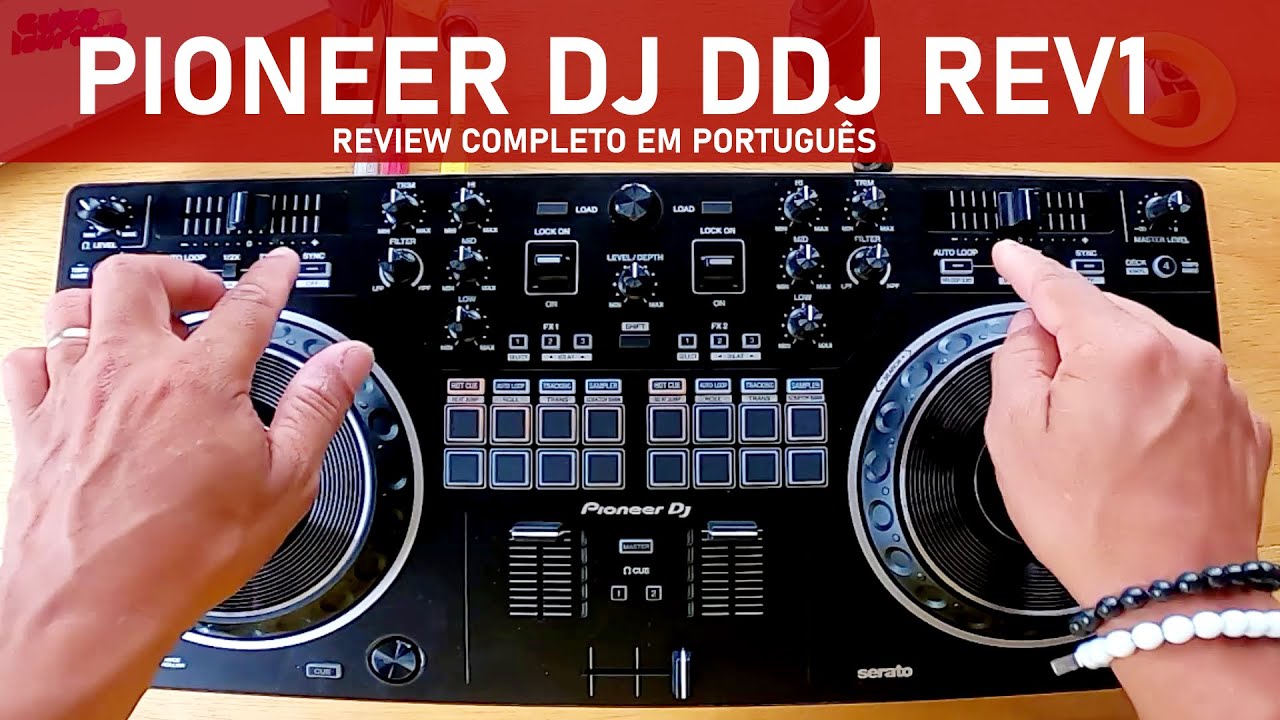Guto Loureiro - Controladora Pioneer DJ DDJ REV 1 - Review Completo em Português !!