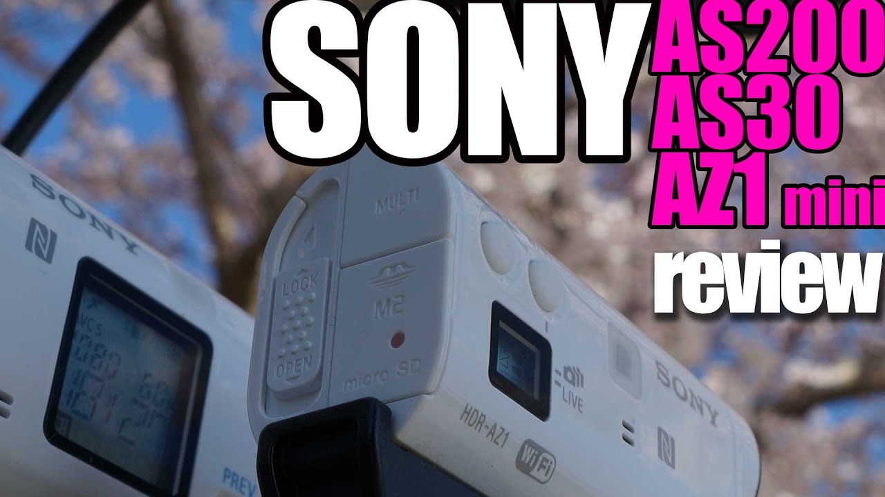 SONY HDR AS200 vs AZ1 vs AS30 Stabilizer