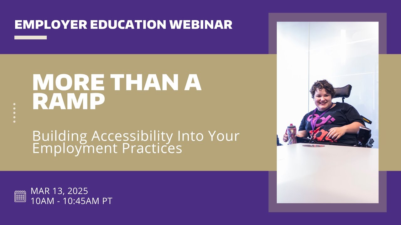 More Than A Ramp Building Accessibility Into Your Employment Practices