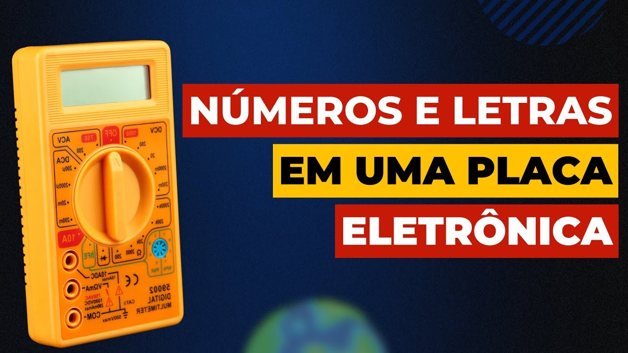 LOCALIZANDO LETRAS E NÚMEROS DOS COMPONENTES ELETRÔNICOS NA PLACA, MAIS INFORMAÇÕES SOBRE DIAGRAMA