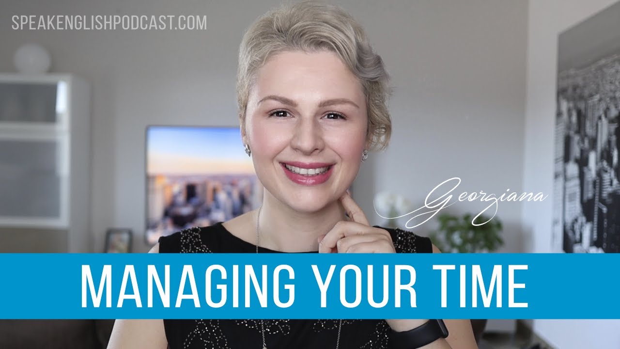 210 Managing your English learning time