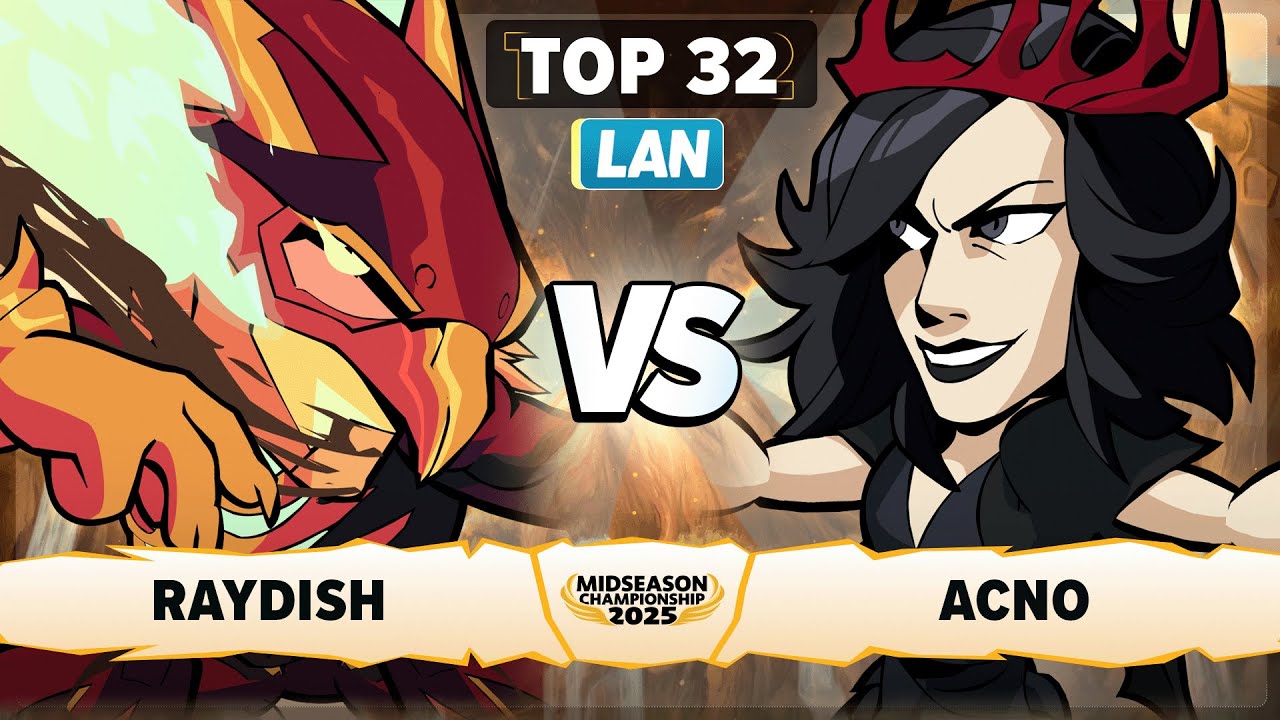 Acno vs Raydish - Top 32 - Midseason Championship 2025 - LAN 1v1