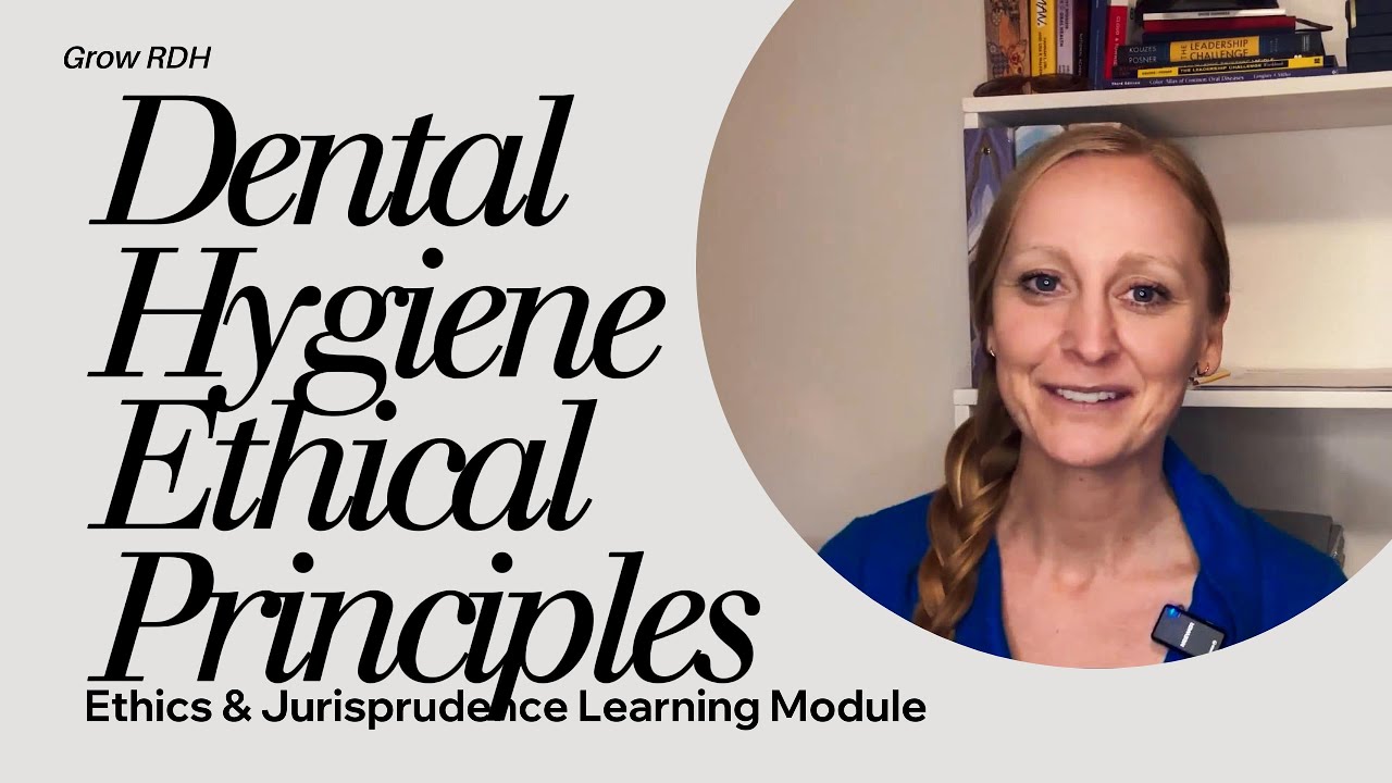 Key Ethical Principles for Dental Hygienists