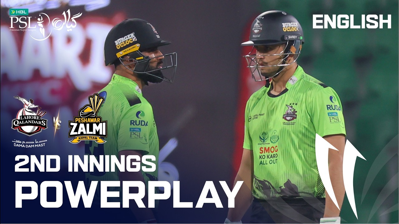2nd Innings Powerplay | Lahore Qalandars vs Peshawar Zalmi | English | Match 38 | HBL PSL 11 | MZB1K