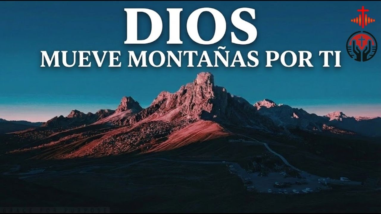 ⛰️ CONF&Iacute;A &mdash; DIOS MOVER&Aacute; MONTA&Ntilde;AS POR TU PROSPERIDAD ILIMITADA | Fe y Oraci&oacute;n | Devocional