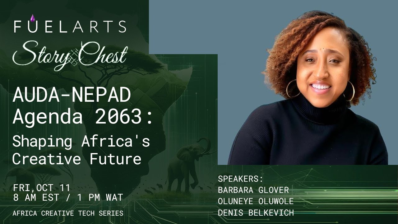 AUDA-NEPAD Agenda 2063: Shaping Africa's Creative Future