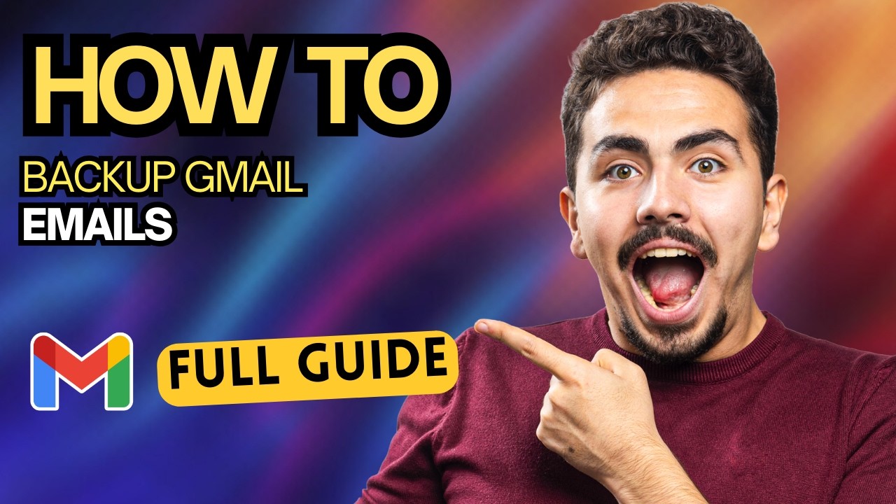 How to Backup Gmail Emails [2026 Full Guide]