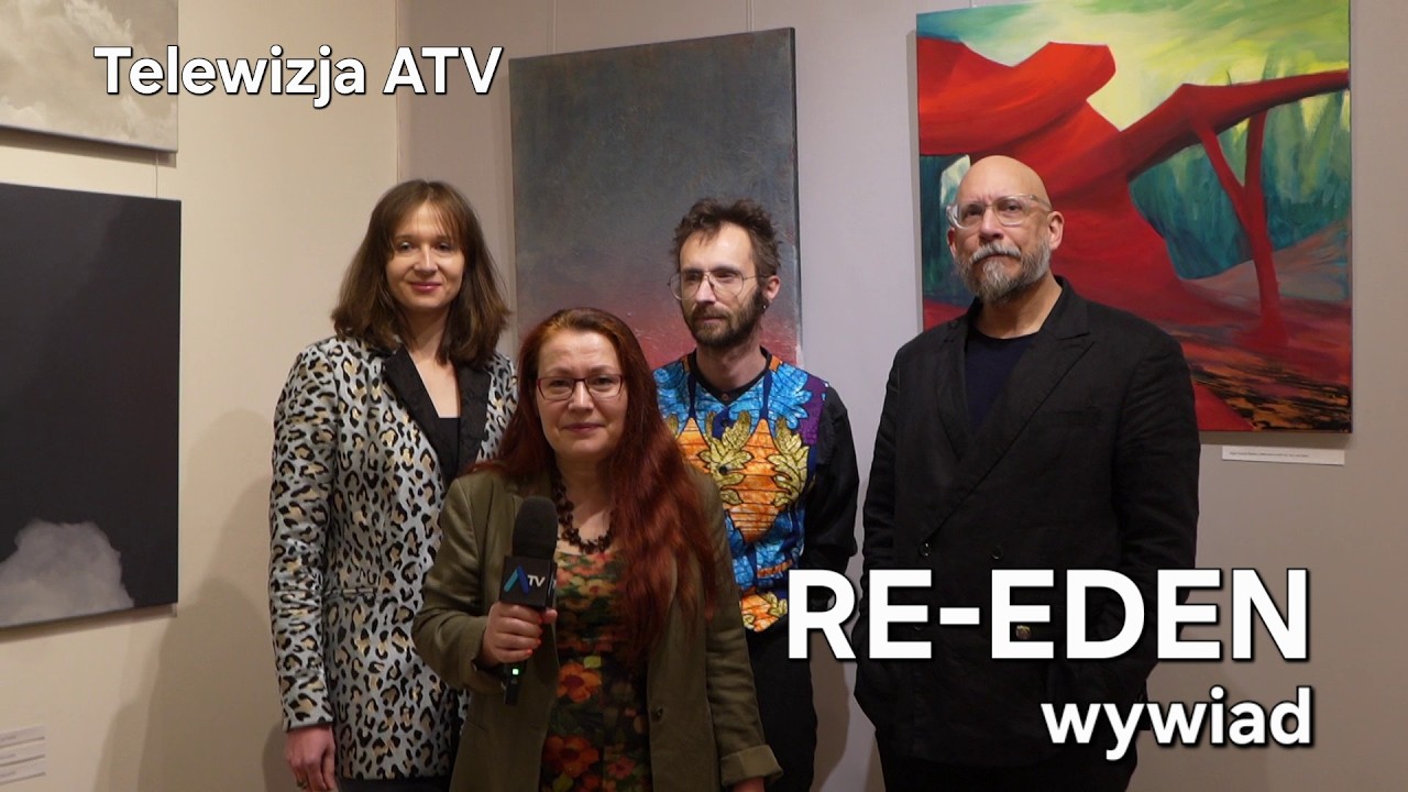 Artyści projektu RE-EDEN - wywiad #art #painting #nature #exhibition #Warsaw