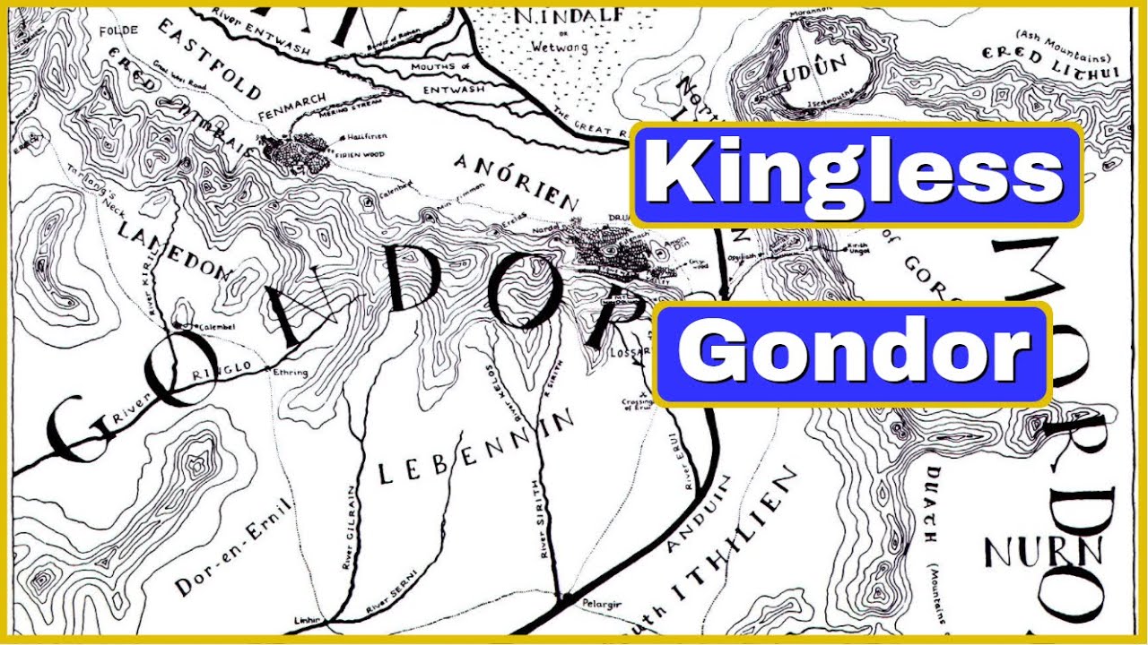 Why Was There No King In Gondor | Why Was Aragorn Crowned King? | Lord of the Rings Theory/Lore