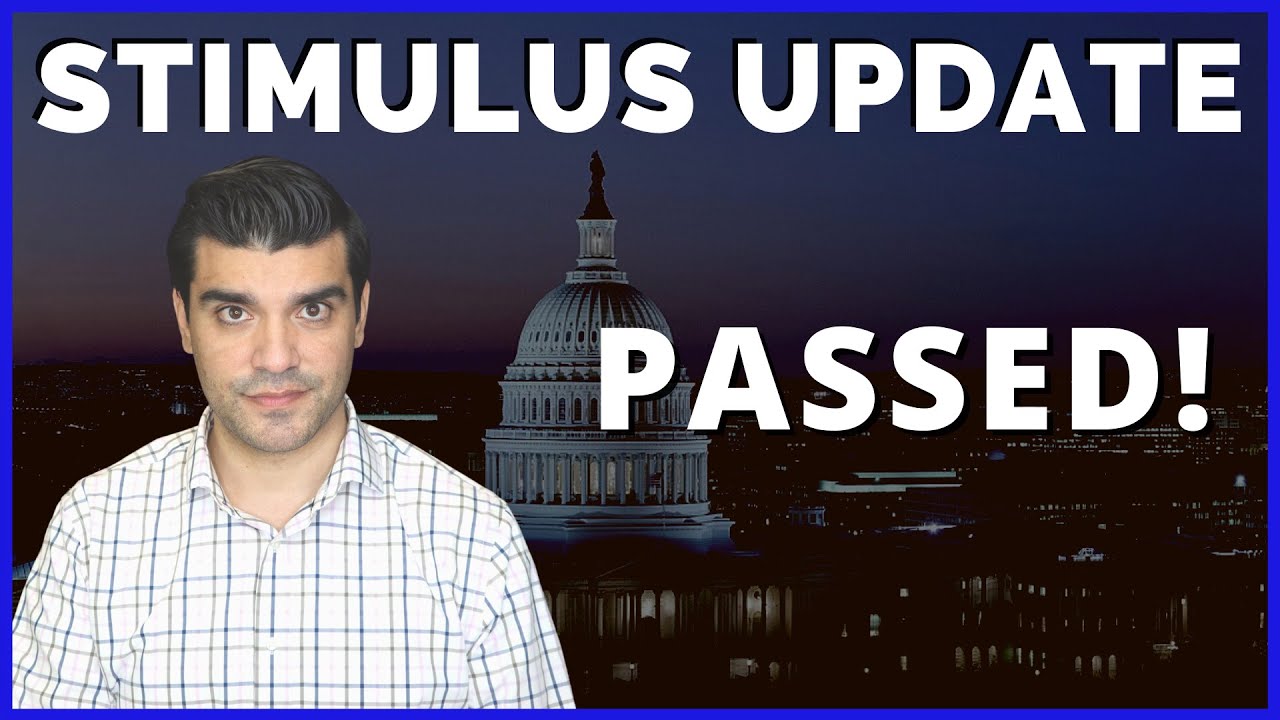 Second Stimulus Check Update & Stimulus Package (Stimulus Check 2): Bill Passed! Tuesday December 22