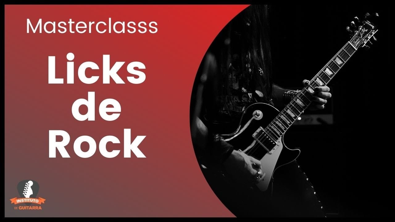 Masterclass - Licks de Rock