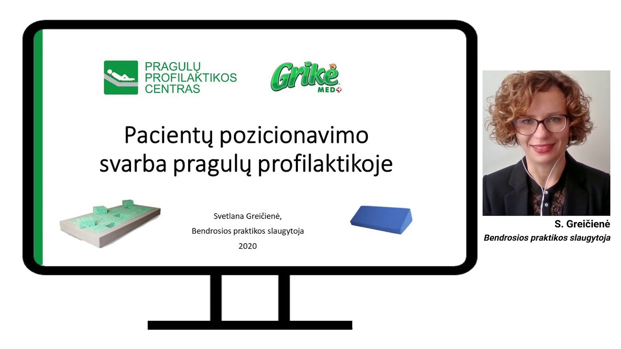 PASKAITA: Pacientų pozicionavimas | Grike.lt