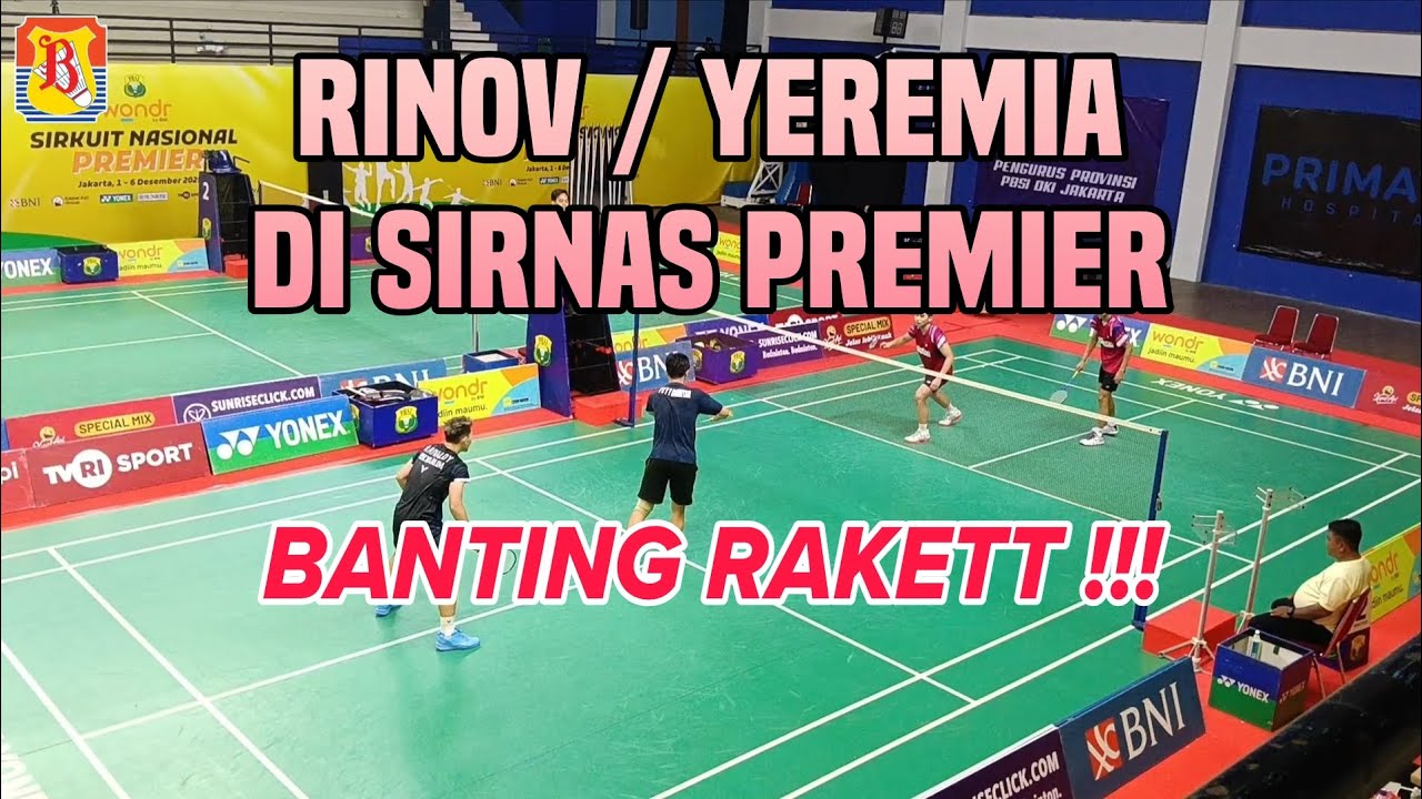 RINOV RIVALDY/YEREMIA VS ADE YUSUF/ERWIN RENDANA - Dua pasangan Ex pelatnas di sirnas PREMIER