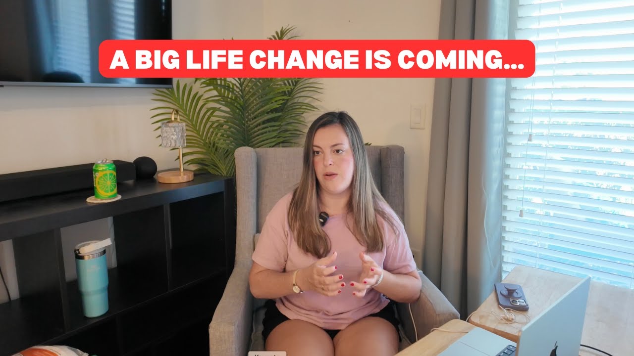 A Big Life Change is Coming… Life Updates