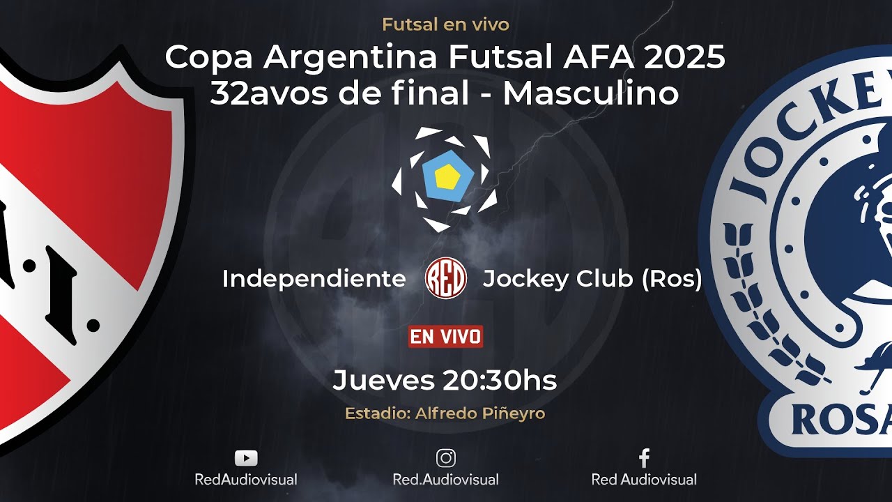 🔴 Independiente vs Jockey Club (Ros) - 32avos Final - Copa Argentina Futsal AFA 2025 - Masculino