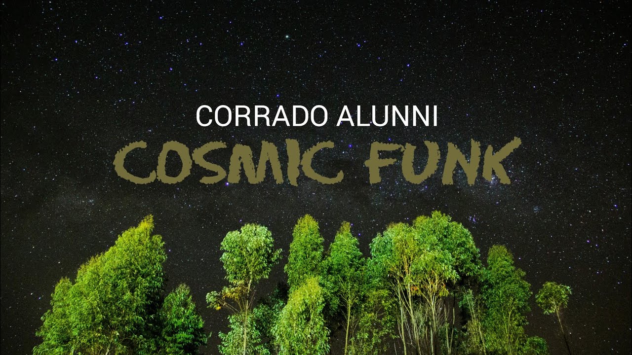 Corrado Alunni - Cosmic Funk (Album)