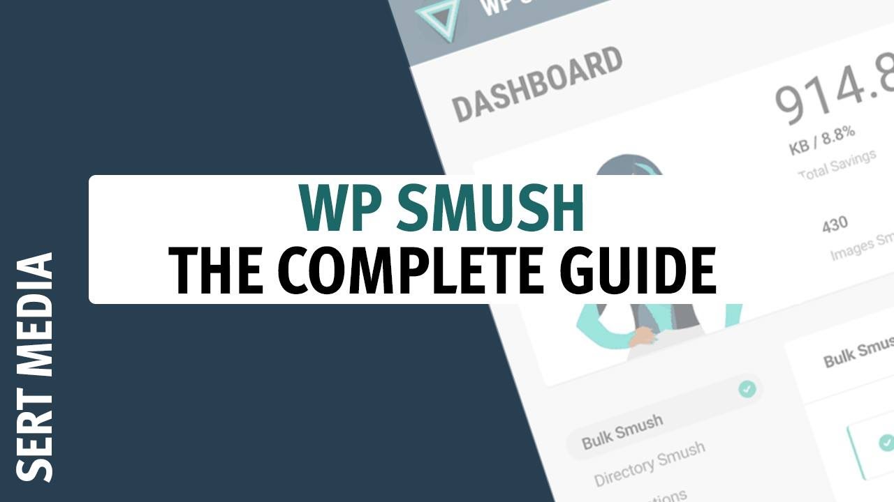 WP Smush Tutorial 2019 - How To Setup WP Smush Plugin - WP Smush Plugin