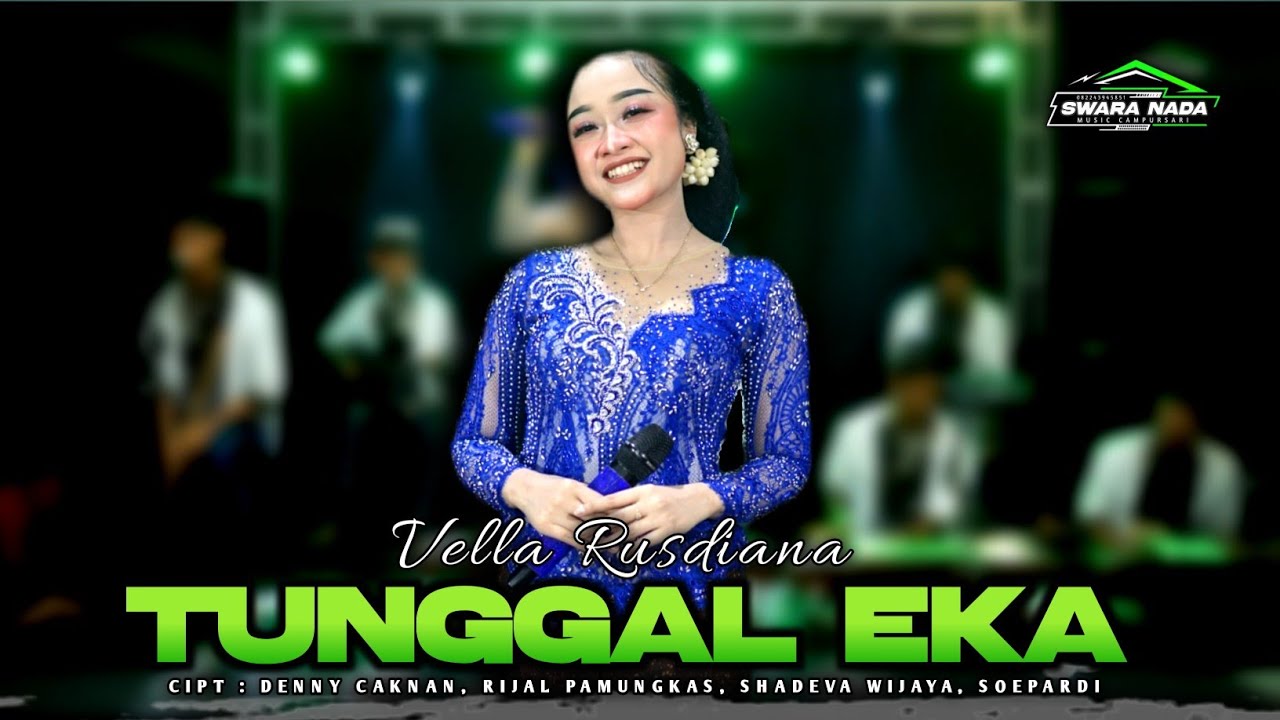 TUNGGAL EKA - VELLA RUSDIANA - SWARA NADA MUSIC