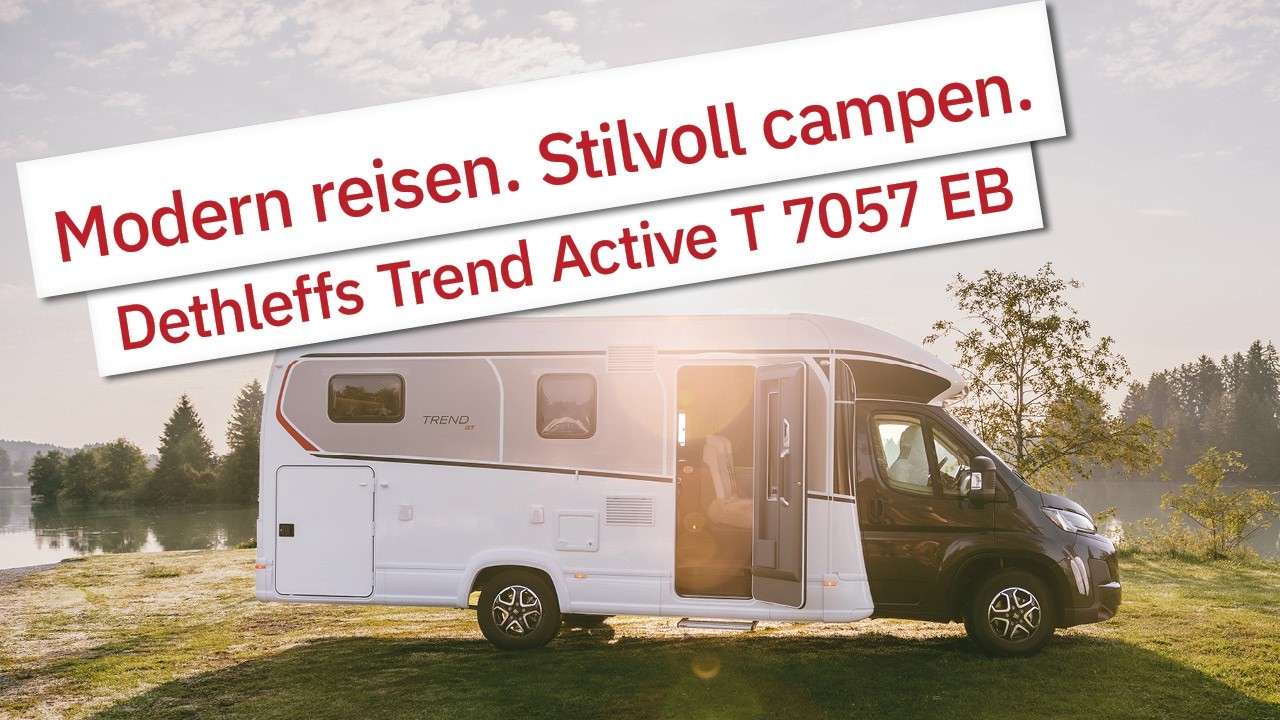 Trend Active T 7057 EB – Modernes Wohnmobil mit Stil zum Top-Preis! 🚐