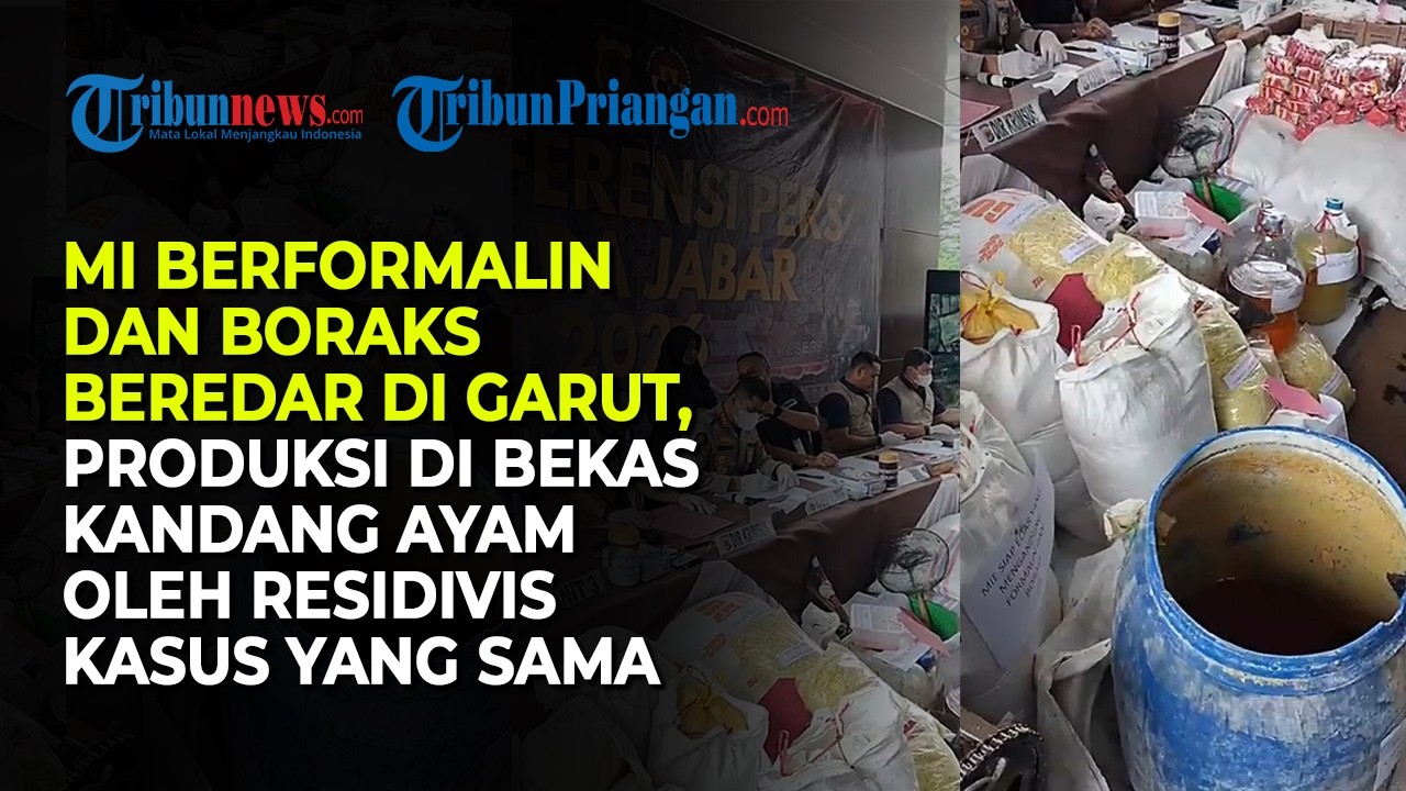 MI FORMALIN DAN BORAKS BEREDAR DI GARUT! Polda Jabar Sita 1 Ton dari Pelaku
