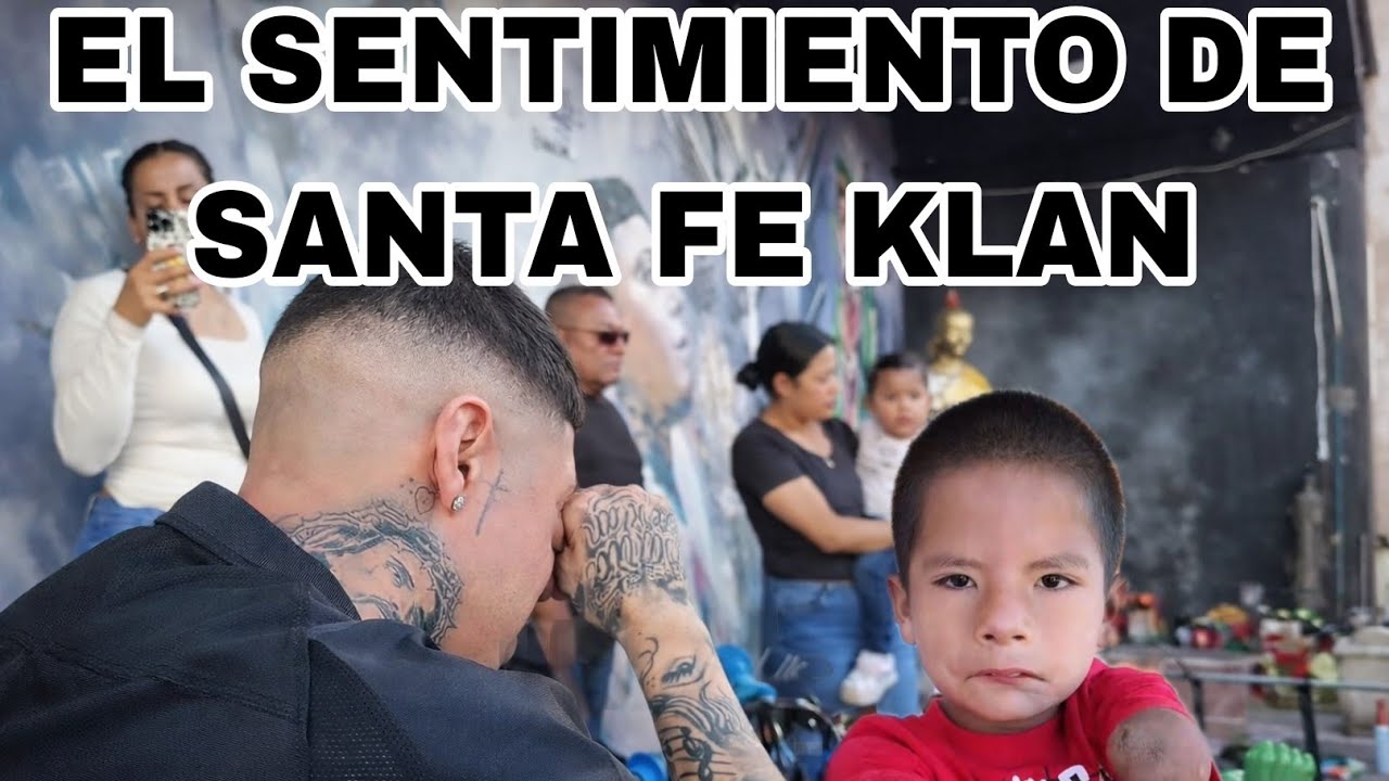 SANTA FE KLAN LLORA AL VER AL NIÑO @Santa Fe Klan Official