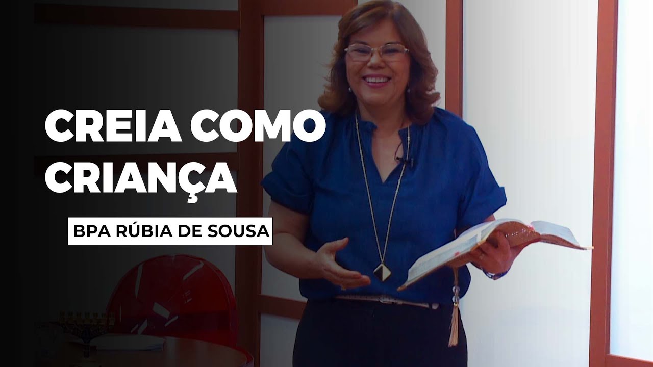 Creia Como Criança - Bispa Rúbia de Sousa
