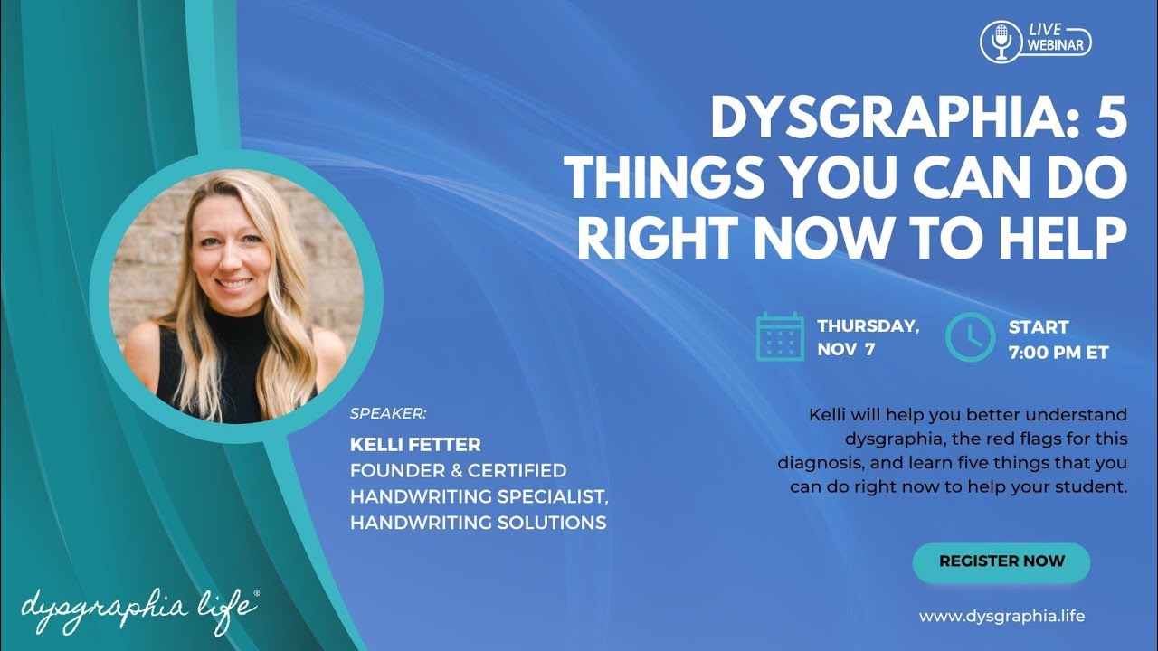 Dysgraphia:  5 Things You Can Do Right Now to Help