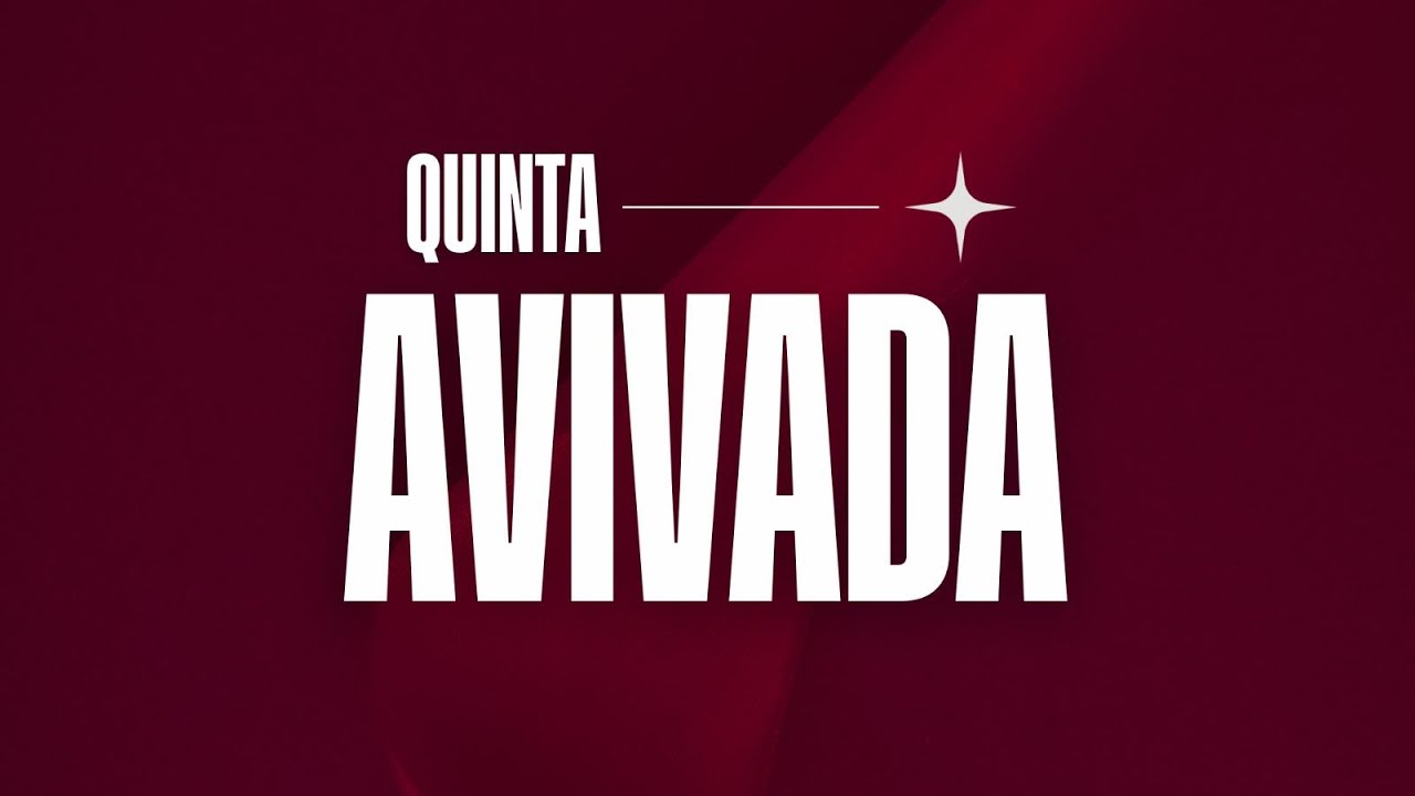 QUINTA AVIVADA | Pr. Arion Pereira