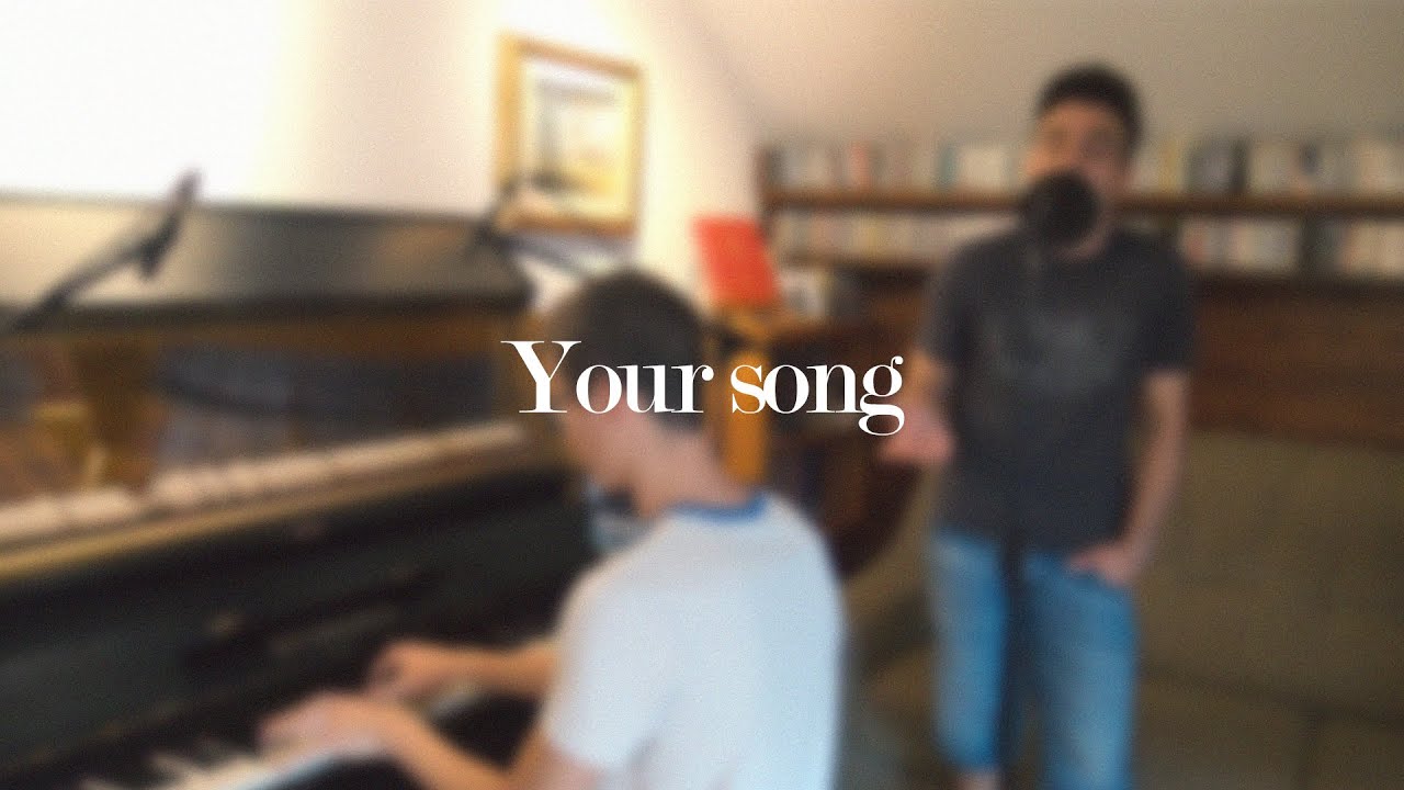 Your Song | Live Session #4