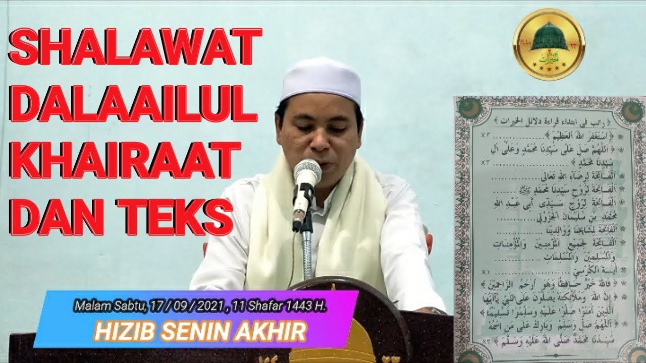 SHALAWAT DALAAILUL KHAIRAAT , HIZIB HARI SENIN AKHIR - Ahmad Busairi Channel .