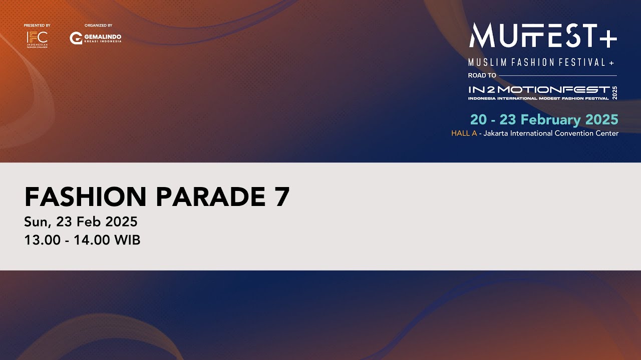 FASHION PARADE 7 | MUFFEST+ 2025 ROAD TO IN2MOTIONFEST