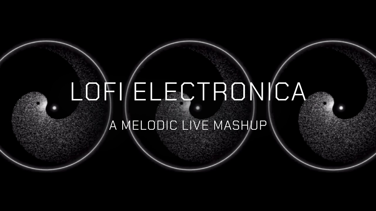 Melodic Lofi Electronica Live Mix