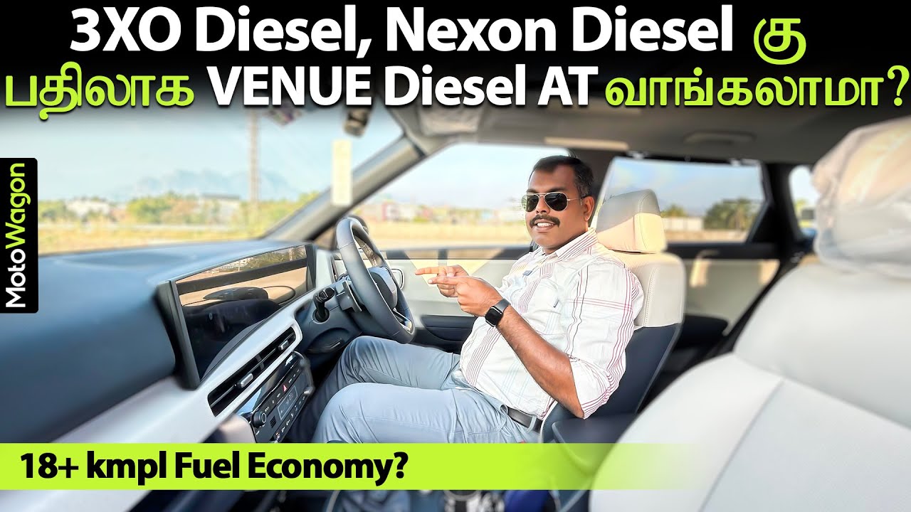Should You Buy Venue Diesel AT Over 3XO, Nexon Diesel?  | Tamil Car Review | MotoWagon.