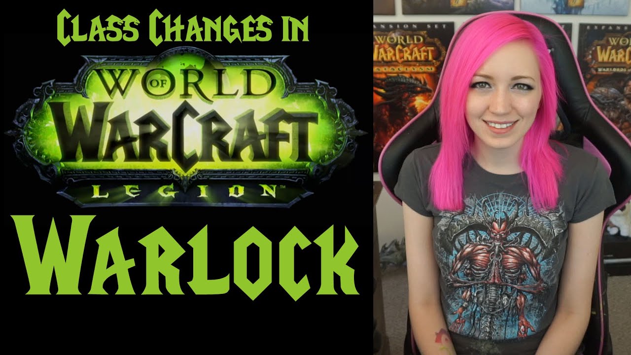 Warlock Changes in 7.0 | Legion Class Series | TradeChat
