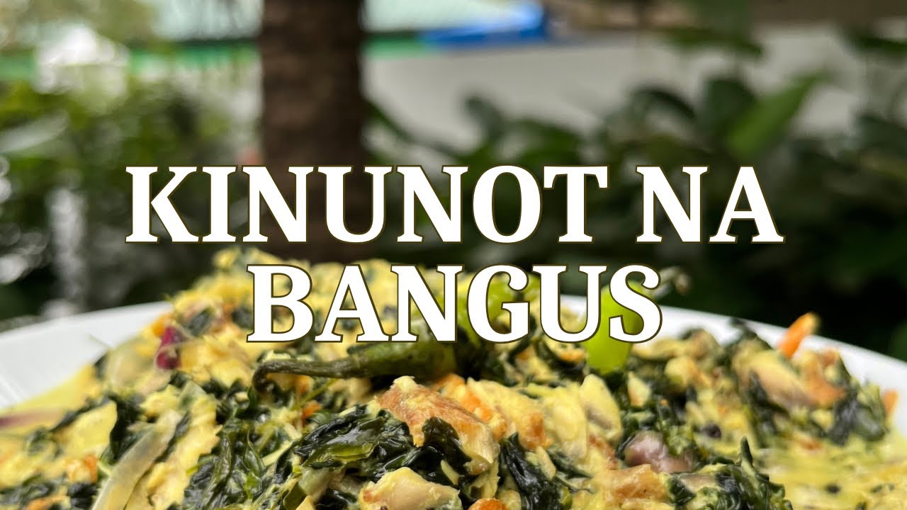 Let’s cook Kinunot na Bangus😋