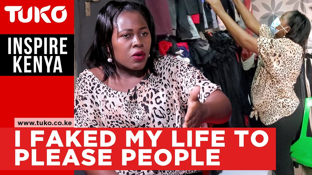 I faked my life to please people, became broke in the process | Tuko TV