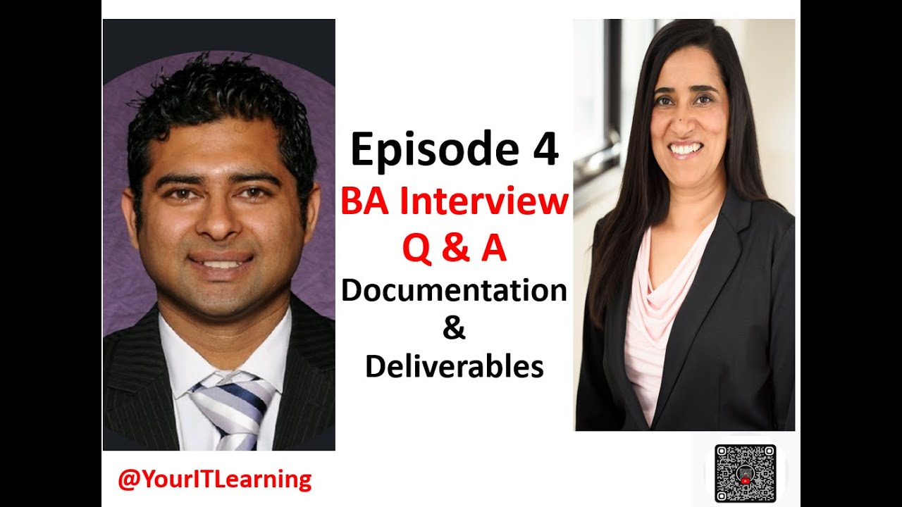 Episode 4 | BA Interview Q&A: Documentation & Deliverables