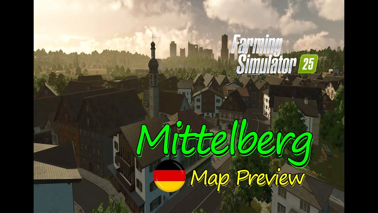 The BEST FS25 Map? Mittelberg Map Tour : The Ultimate City & Farming Roleplay | Map Mod Preview