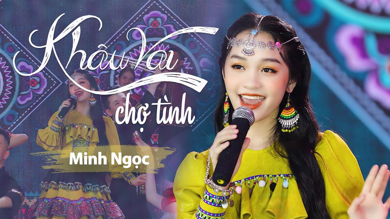 Khâu Vai Chợ Tình - Minh Ngọc