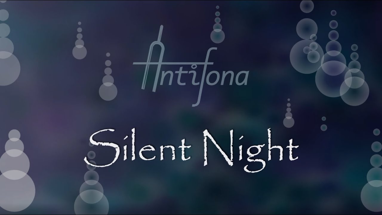 Antifona – Silent Night