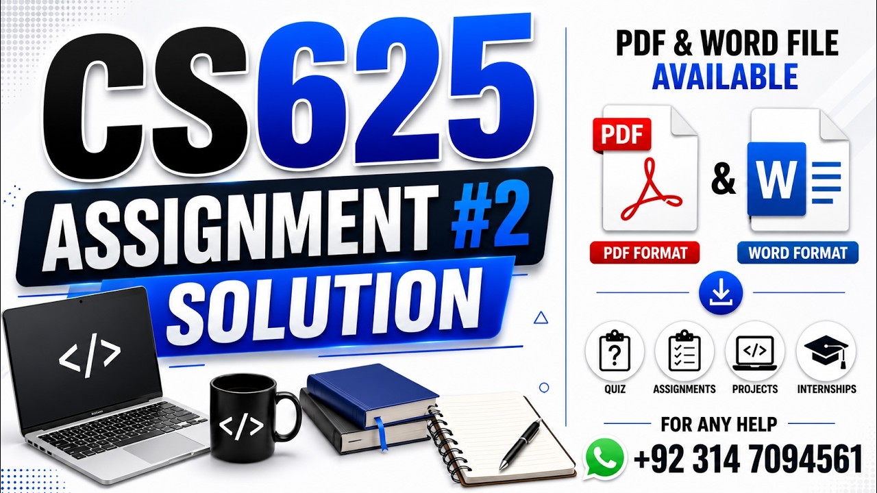CS625 Assignment 2 Solution Spring 2026 | CS625 Assignment No 2 Solution 2026 | Study With Hamza