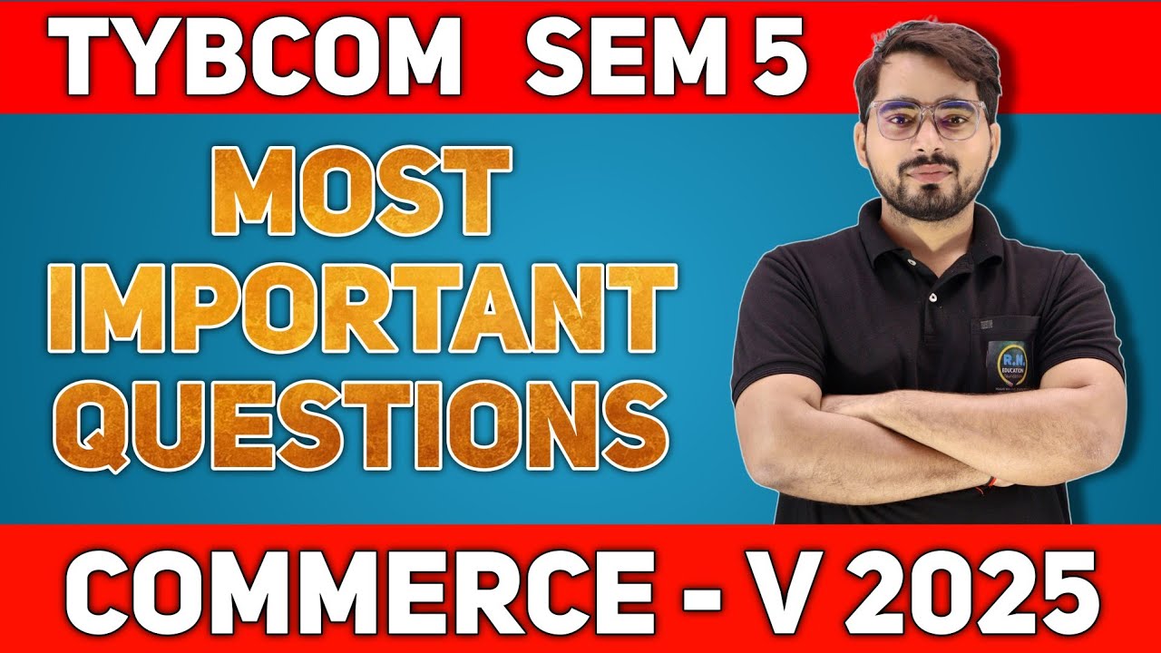 Most  Important Questions of Commerce 5 | TYBCOM SEM 5 | Mumbai University|