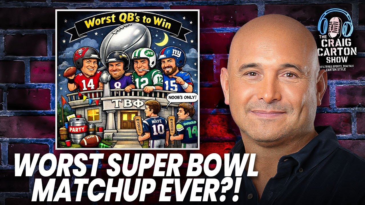 Seahawks vs Patriots: The Worst Super Bowl Matchup EVER?! | The Craig Carton Show | Jan. 27, 2026