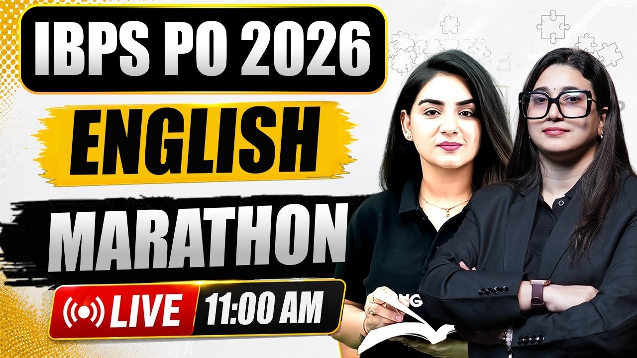 IBPS PO 2026 ENGLISH Marathon 🔥 | Complete English Preparation | by Anchal Ma'am & Rubaika Ma'am
