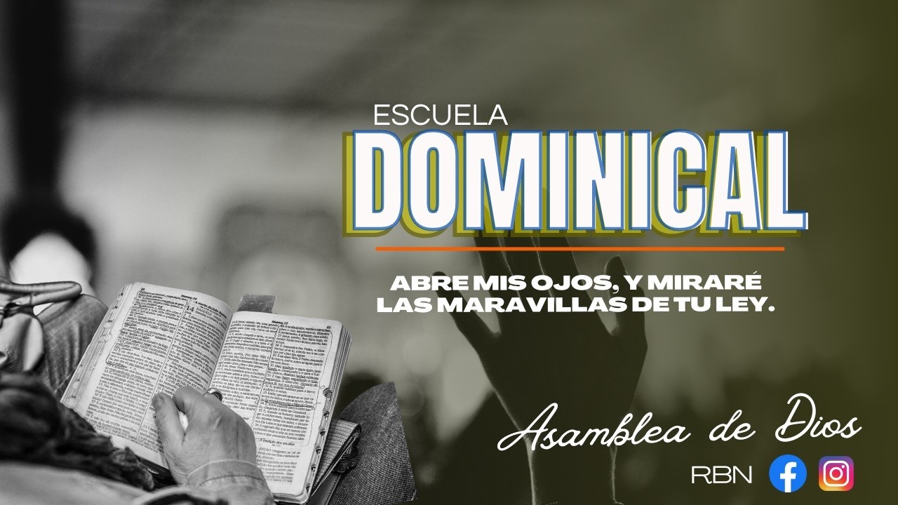 ESCUELA DOMINICAL 22/02/2026