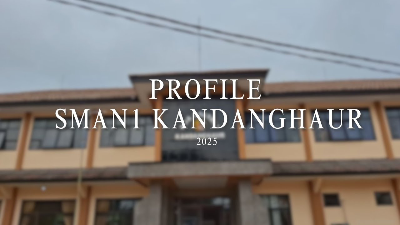 PROFILE SMA NEGERI 1 KANDANGHAUR 2025