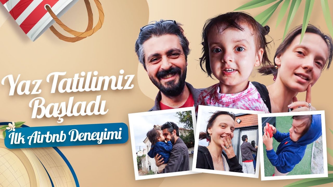 Tiny House'da Kaldık - İlk Airbnb Deneyimi - YAZ TATİLİ 1