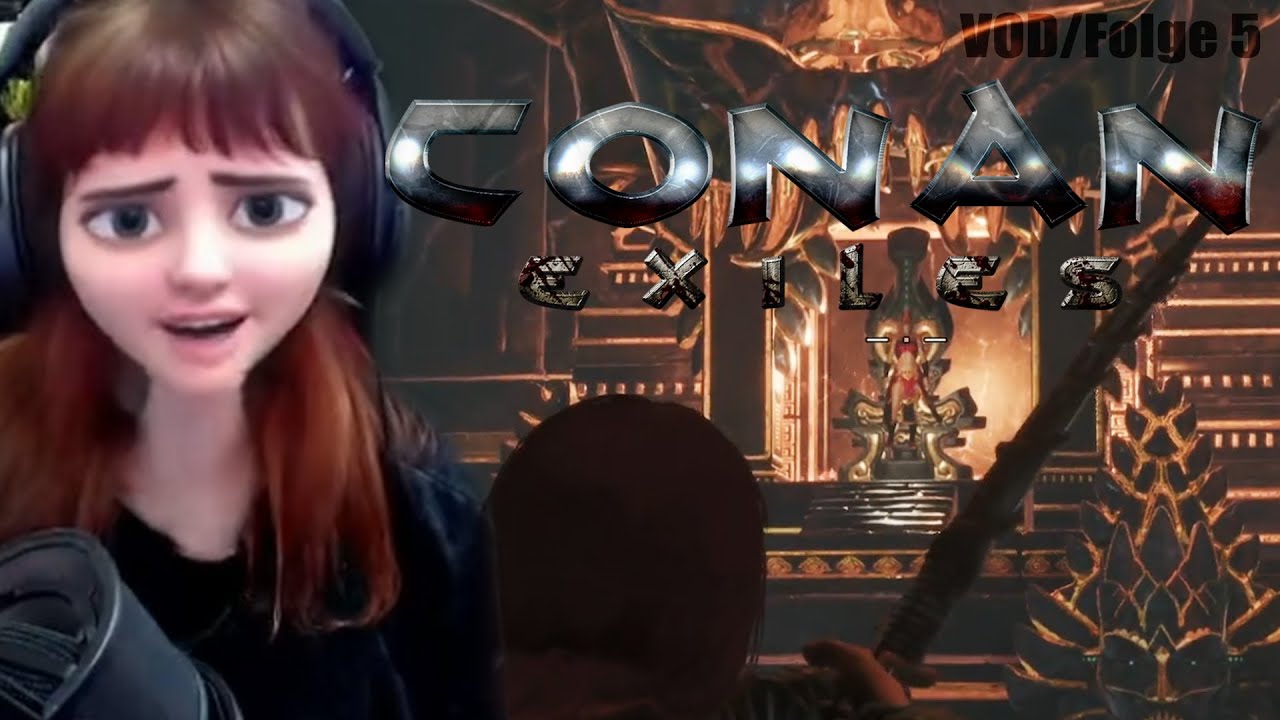 ⚔️ Baseumzug, Weltenbosse und KAMPF gegen die HEXENKÖNIGIN!! [CONAN EXILES VOD05; 1991Evie]